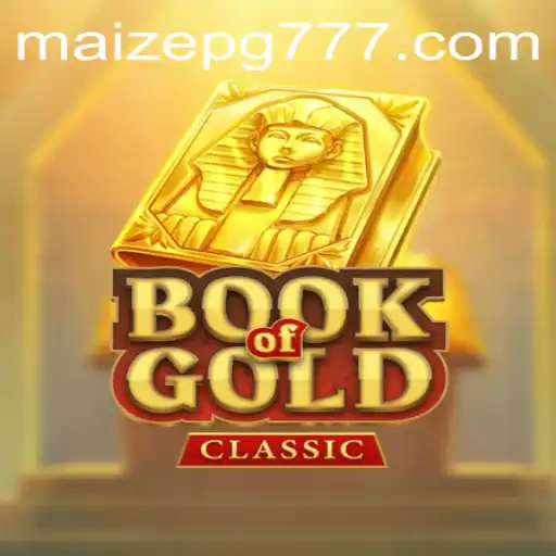 Explorando o Universo de BookOfGoldClassic: Uma Aventura em Maize PG